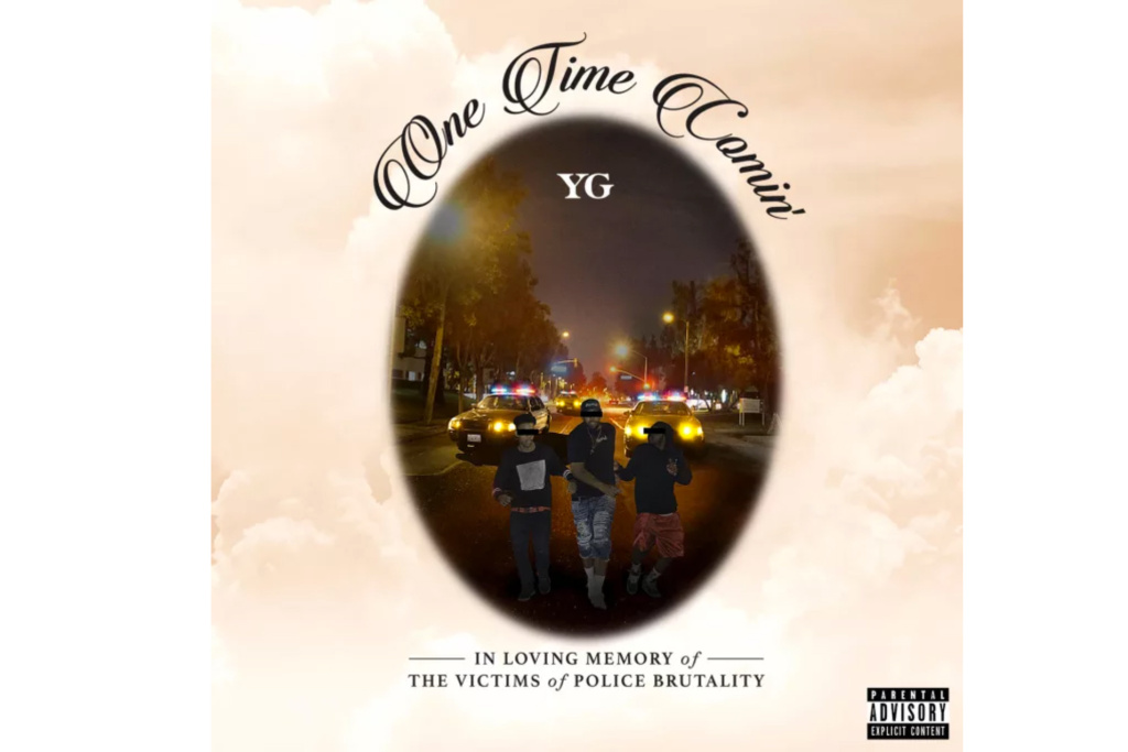 YG One Time Comin' - TRENDS periodical